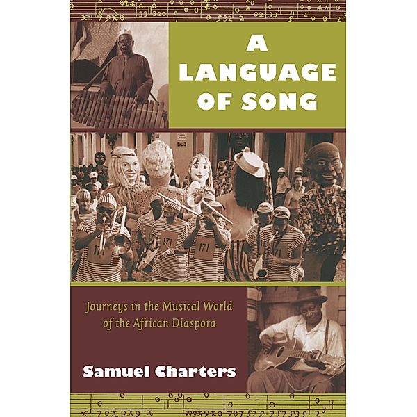 Language of Song, Charters Samuel Charters