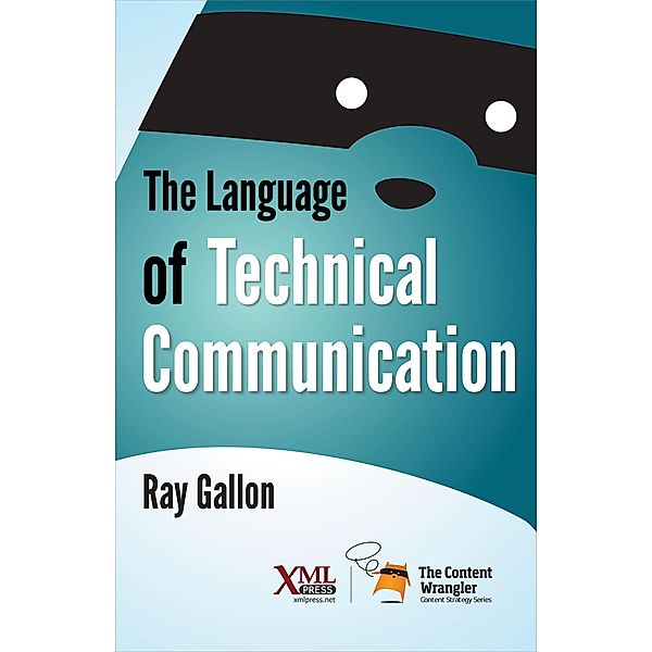 Language of Technical Communication, Ray Gallon