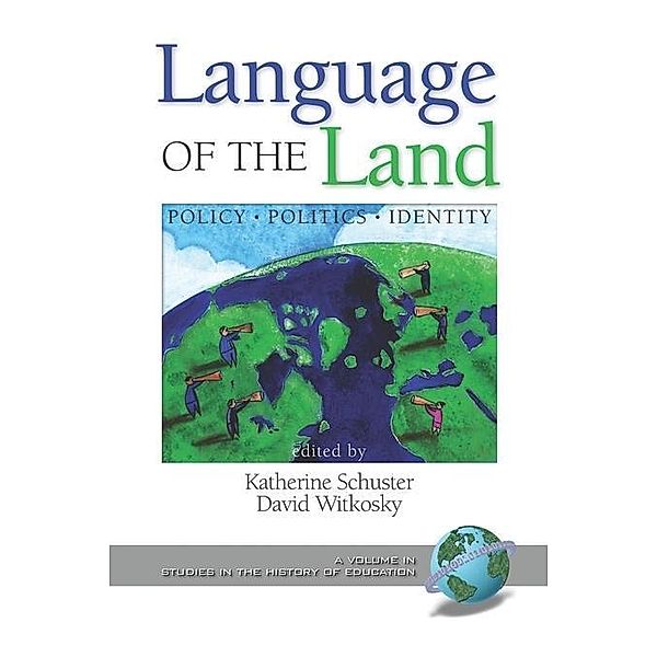 Language of the Land / Studies in the History of Education