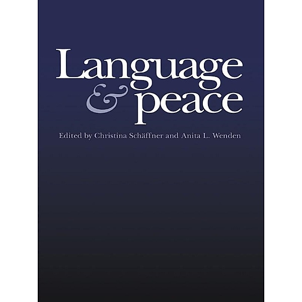 Language & Peace, Christina Schäffne, Anita L. Wenden