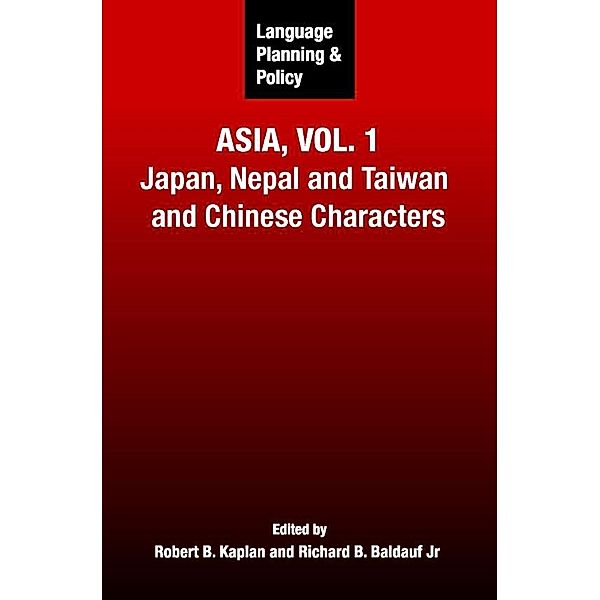 Language Planning and Policy in Asia, Vol.1 / Language Planning and Policy Bd.10
