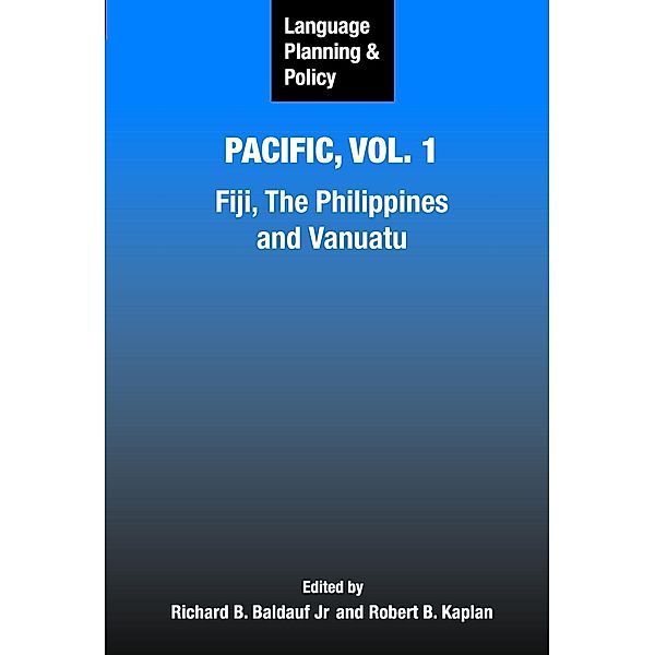 Language Planning and Policy in the Pacific, Vol 1 / Language Planning and Policy Bd.4