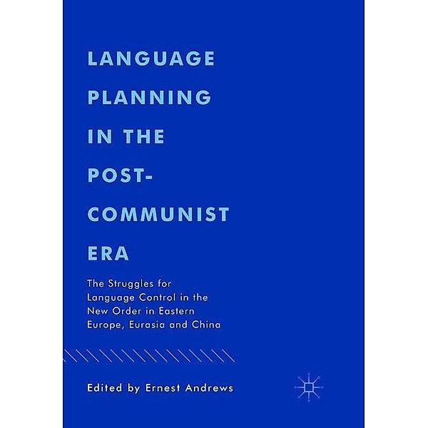 Language Planning in the Post-Communist Era