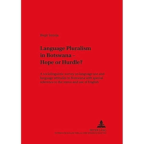 Language Pluralism in Botswana - Hope or Hurdle?, Birgit Smieja