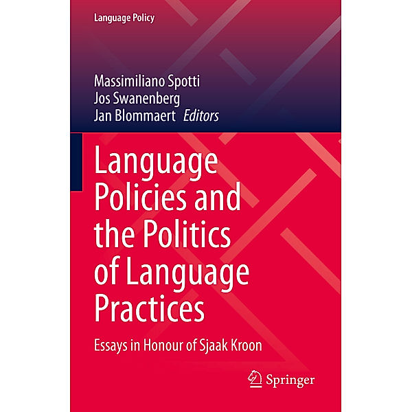 Language Policies and the Politics of Language Practices