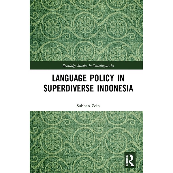 Language Policy in Superdiverse Indonesia, Subhan Zein