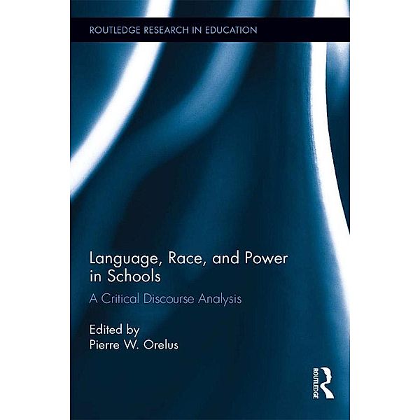 Language, Race, and Power in Schools