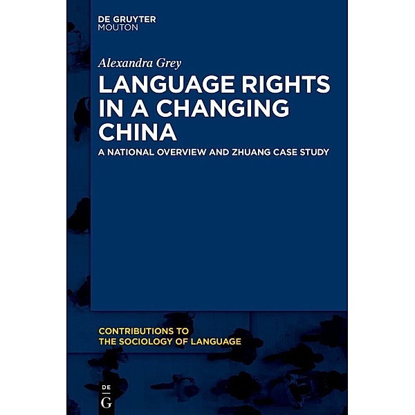 Language Rights in a Changing China, Alexandra Grey