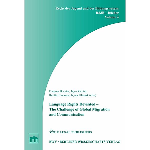 Language Rights Revisited - The Challenge of Global Migration and Communication