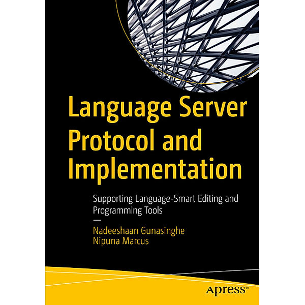 Language Server Protocol and Implementation, Nadeeshaan Gunasinghe, Nipuna Marcus