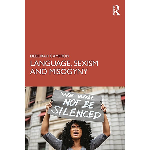 Language, Sexism and Misogyny, Deborah Cameron