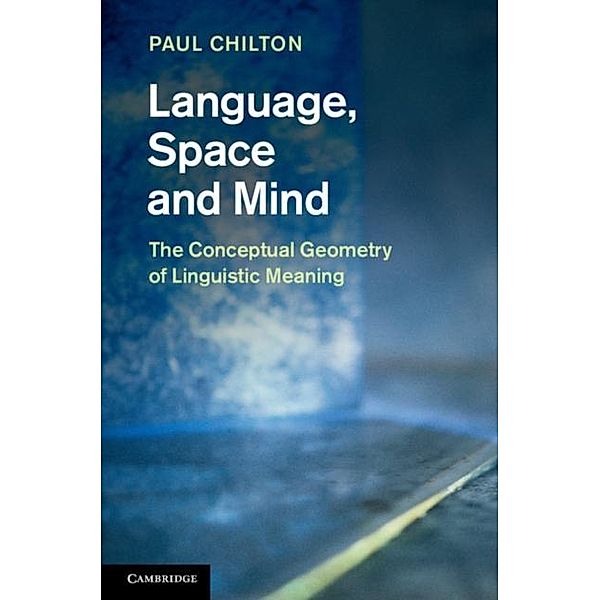 Language, Space and Mind, Paul Chilton