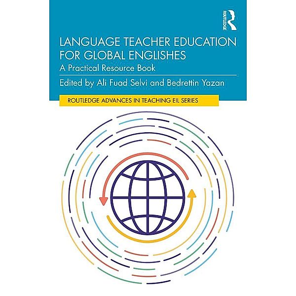 Language Teacher Education for Global Englishes