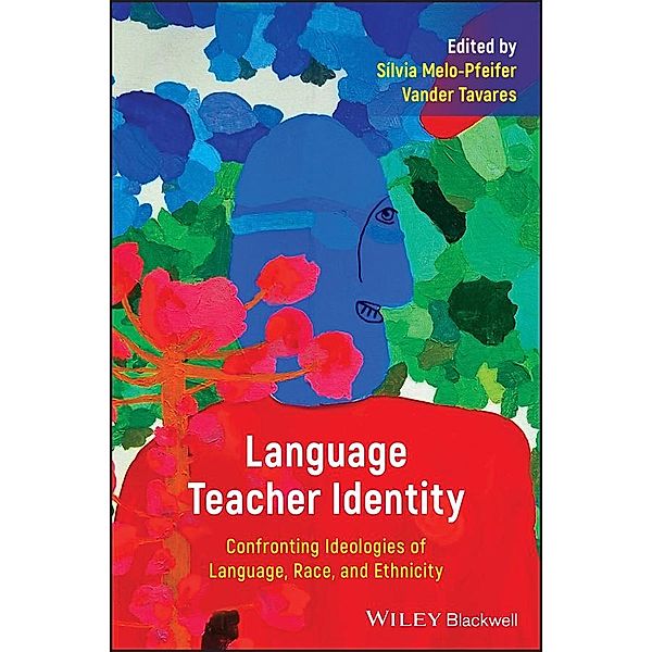 Language Teacher Identity, Silvia Melo Pfeifer, Vander Tavares