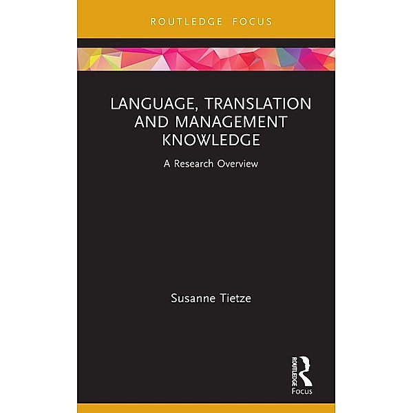 Language, Translation and Management Knowledge, Susanne Tietze