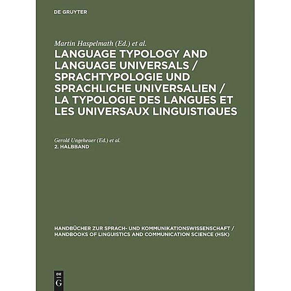 Language Typology and Language Universals / Sprachtypologie und sprachliche Universalien / La typologie des langues et l: 2. Halbband Language Typology and Language Universals 2.Teilband