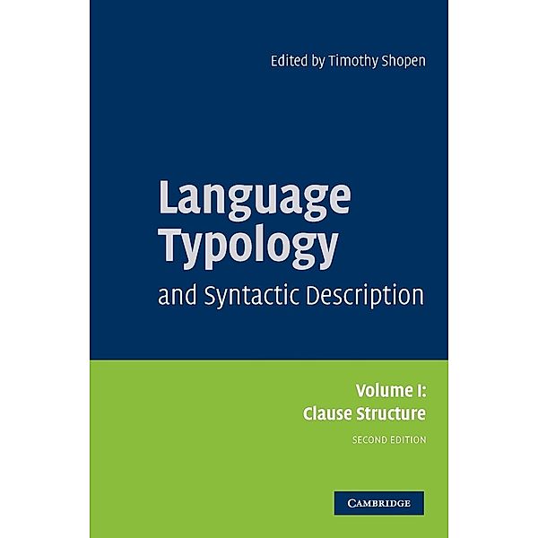 Language Typology and Syntactic Description: Volume 1, Clause Structure