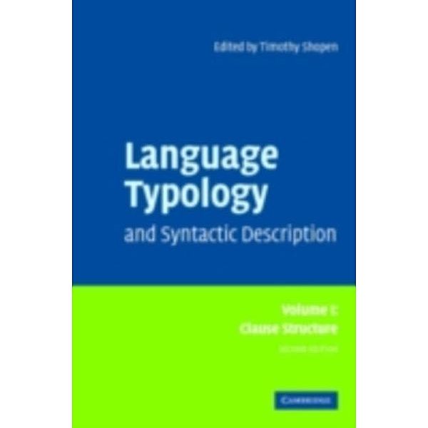 Language Typology and Syntactic Description: Volume 1, Clause Structure