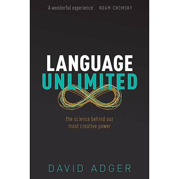 Language Unlimited, David Adger