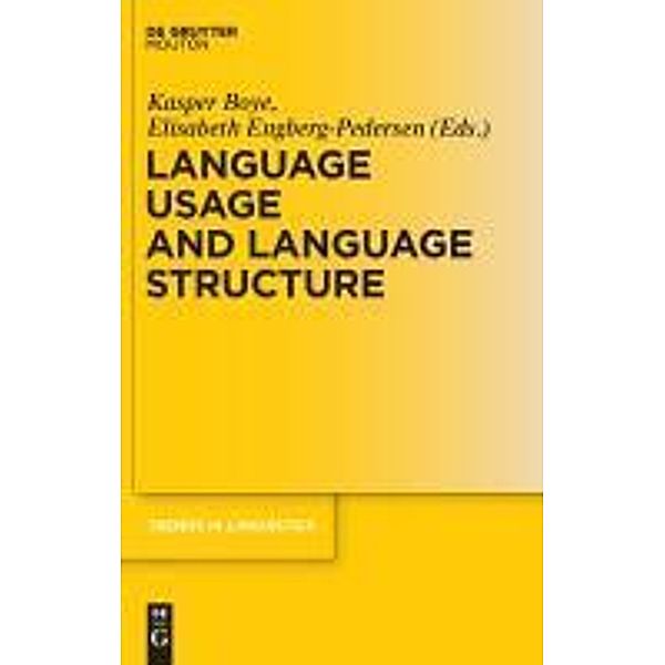 Language Usage and Language Structure / Trends in Linguistics. Studies and Monographs [TiLSM] Bd.213