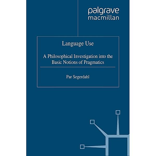 Language Use / Studies in Social Policy, P. Segerdahl