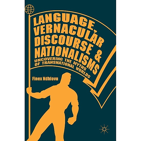 Language, Vernacular Discourse and Nationalisms / Progress in Mathematics, Finex Ndhlovu