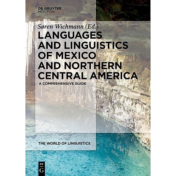 Languages and Linguistics of Mexico and Northern Central America
