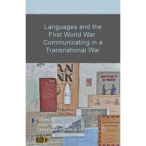 Languages and the First World War: Communicating in a Transnational War / Palgrave Studies in Languages at War
