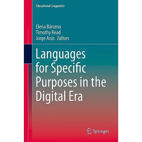 Languages for Specific Purposes in the Digital Era / Educational Linguistics Bd.19
