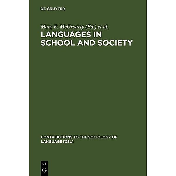 Languages in School and Society / Contributions to the Sociology of Language Bd.58