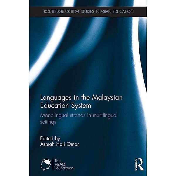 Languages in the Malaysian Education System / Routledge Critical Studies in Asian Education