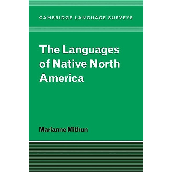 Languages of Native North America / Cambridge Language Surveys, Marianne Mithun