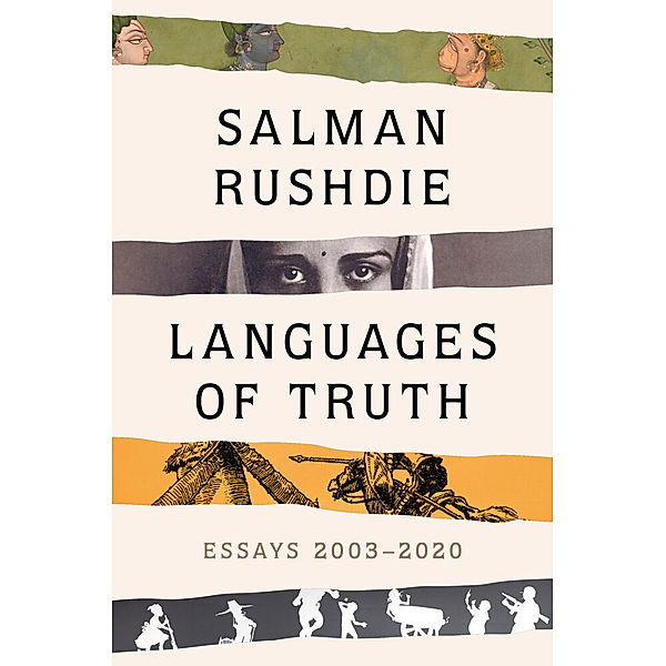 Languages of Truth, Salman Rushdie