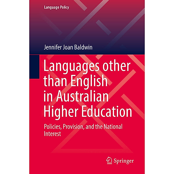 Languages other than English in Australian Higher Education, Jennifer Joan Baldwin