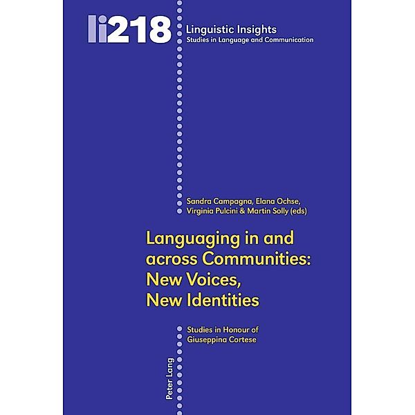 Languaging in and across Communities: New Voices, New Identities