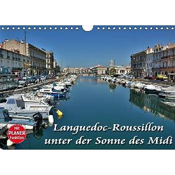 Languedoc-Roussillon - unter der Sonne des Midi (Wandkalender 2017 DIN A4 quer), Thomas Bartruff