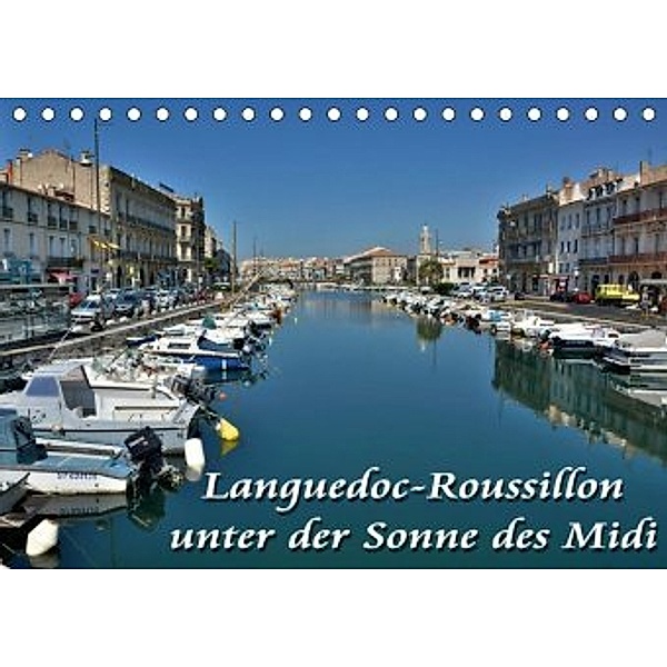Languedoc-Roussillon - unter der Sonne des Midi (Tischkalender 2020 DIN A5 quer), Thomas Bartruff