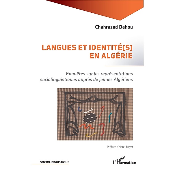 Langues et identite(s) en Algerie, Dahou Chahrazed Dahou