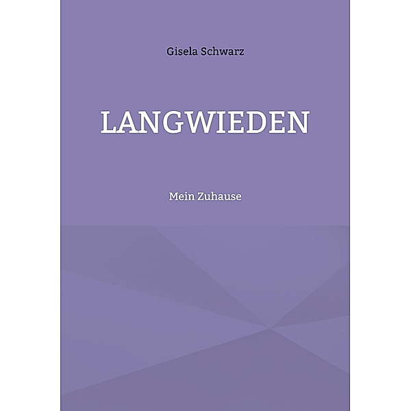 Langwieden, Gisela Schwarz