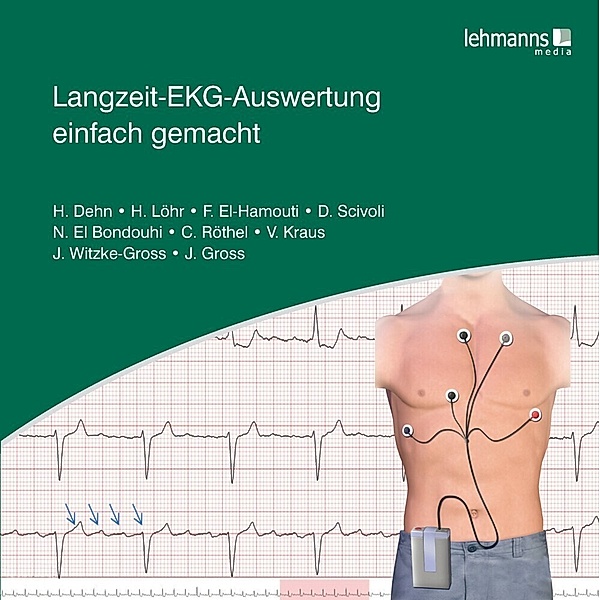 Langzeit-EKG-Auswertung einfach gemacht, Helma Dehn, Heike Löhr, Faiza El-Hamouti