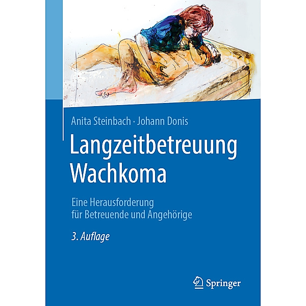Langzeitbetreuung Wachkoma, Anita Steinbach, Johann Donis