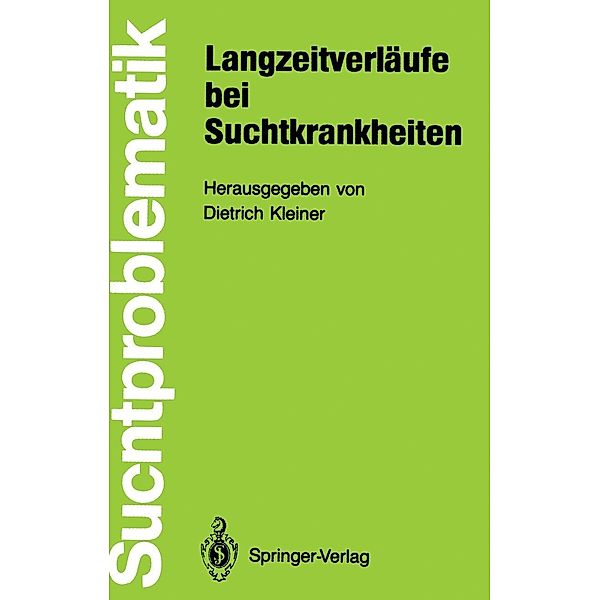 Langzeitverläufe bei Suchtkrankheiten / Suchtproblematik