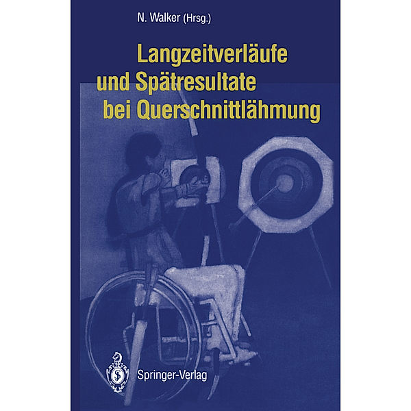 Langzeitverläufe und Spätresultate bei Querschnittlähmung