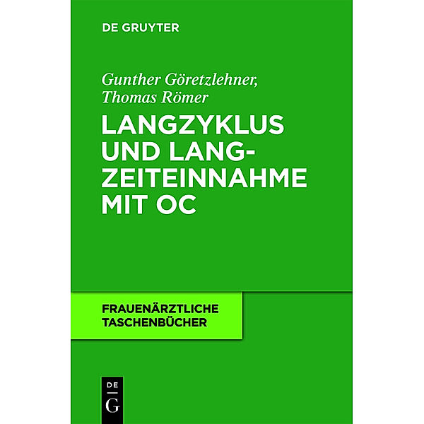 Langzyklus und Langzeiteinnahme mit OC, Gunther Göretzlehner, Thomas Römer