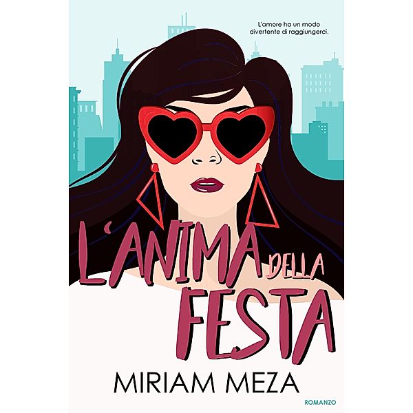L'anima della festa, Miriam Meza