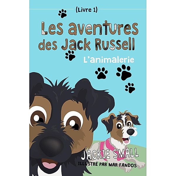 L'animalerie (Les aventures des Jack Russell), Jackie Small