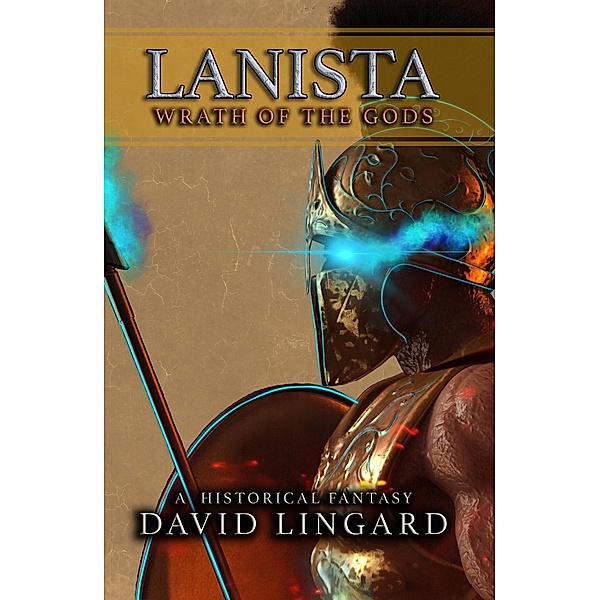 Lanista: Wrath of the Gods, David Lingard