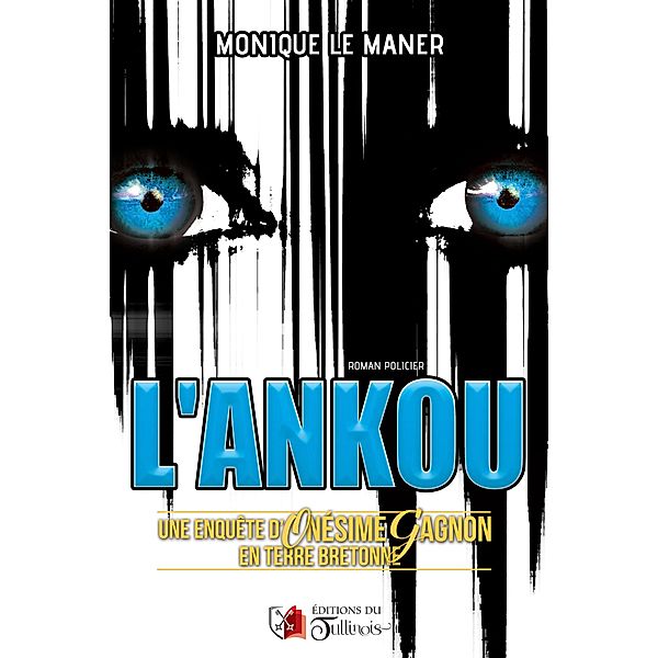 L'Ankou, Monique Le Maner