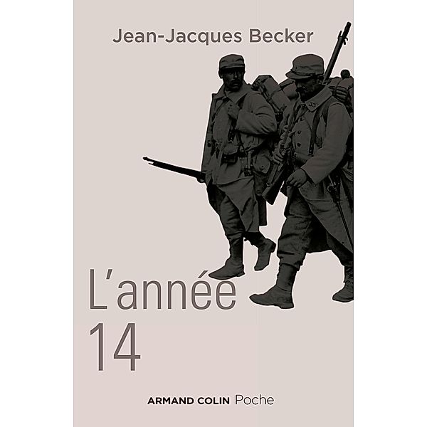 L'année 14 / Hors Collection, Jean-Jacques Becker