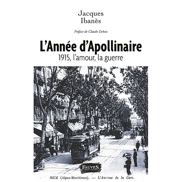 L'Annee d'Apollinaire, Ibanes Jacques Ibanes